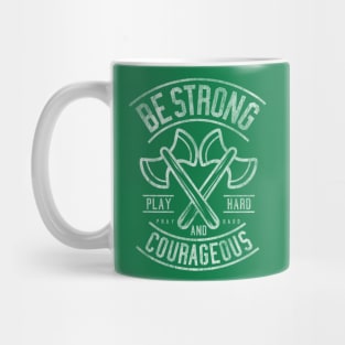 Be Strong Mug